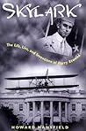 Skylark: The Life...