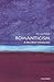 Romanticism: A Very Short I...