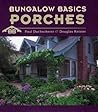 Bungalow Basics: Porches