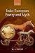 Indo-European Poetry and Myth