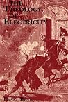 The Theology of Electricity: On the Encounter and Explanation of Theology and Science in the 17th and 18th Centuries (Princeton Theological Monograph)