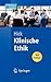 Klinische Ethik (Springer-L...