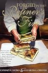 Forged in the Refiner's Fire by Candace E. Salima