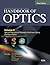 Handbook of Optics, Third Edition Volume IV: Optical Properties of Materials, Nonlinear Optics, Quantum Optics (set)