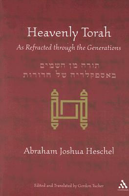 Heavenly Torah: As Refracted through the Generations (Paperback)