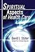 Spiritual Aspects of Health Care