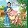 Maggie, the Color-blind Cow