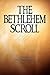 The Bethlehem Scroll