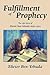 Fulfillment of Prophecy: The Life Story of Eliezer Ben-Yehuda 1858–1922