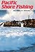 Pacific Shore Fishing (Kolowalu Books (Paperback))