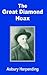 The Great Diamond Hoax by Asbury Harpending
