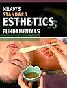 Milady's Standard Esthetics: Fundamentals