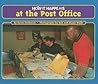 How It Happens at the Post Office (How It Happens, 3)
