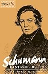 Schumann: Fantasie, Op. 17 (Cambridge Music Handbooks) (Volume 0)