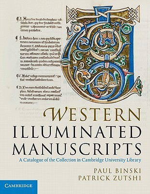 Western Illuminated Manuscripts: A Catalogue of the Collection in Cambridge University Library (Hardcover)