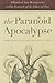 The Paranoid Apocalypse by Richard Landes