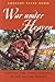 War under Heaven Pontiac, the Indian Nations, and the British Empire by Gregory Evans Dowd
