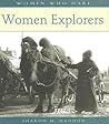 Women Explorers (Women Who Dare)