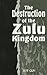 The Destruction of the Zulu Kingdom: "The Civil War in Zululand, 1879-1884"