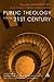 Public Theology for the 21st Century