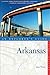 Explorer's Guide Arkansas (Explorer's Complete)