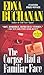 The Corpse Had a Familiar Face by Edna Buchanan