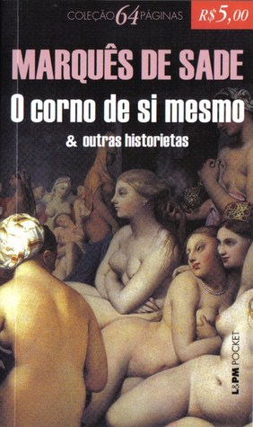 O corno de si mesmo e outras historietas (Paperback)
