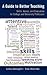 A Guide to Better Teaching:...