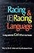 Racing and (E)Racing Language: Living with the Color of Our Words