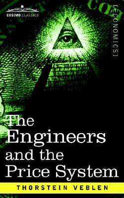 The Engineers and the Price System (Paperback)
