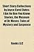[Excerpts from] Short Story Collections by Joyce Carol Oates: I Am No One You Know: Stories, the Museum of Dr. Moses: Tales of Mystery and Suspense