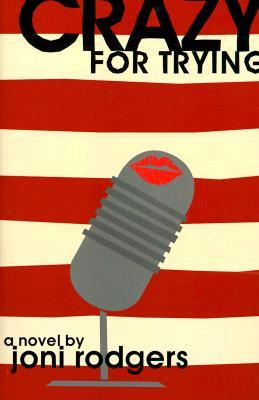 Crazy for Trying (Paperback)