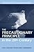 The Precautionary Principle in the 20th Century: Late Lessons from Early Warnings