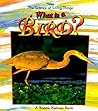 What Is a Bird? (Science of Living Things)