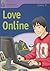 Love Online: Foundations Reading Library 7