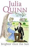 Brighter Than the Sun by Julia Quinn
