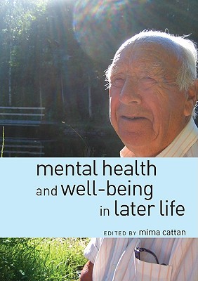 Mental Health And Well Being In Later Life (Paperback)