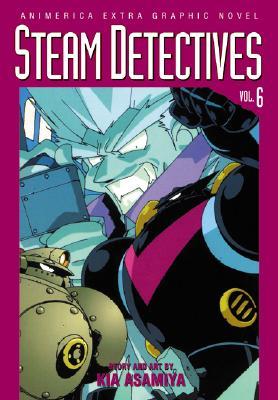 Steam Detectives, Vol. 6 (Steam Detectives, #6)