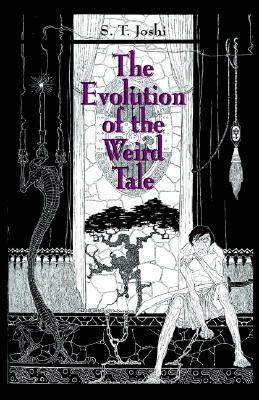 The Evolution of the Weird Tale (Paperback)