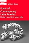 Poets of Contemporary Latin America: History and the Inner Life (Oxford Hispanic Studies)