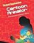 Cartoon Animator (Virtual Apprentice)