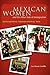 Mexican Women and the Other Side of Immigration: Engendering Transnational Ties (Chicana Matters)