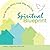 Spiritual Blueprint: How We Live, Work, Love, Play, and Pray