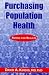 Purchasing Population Healt...