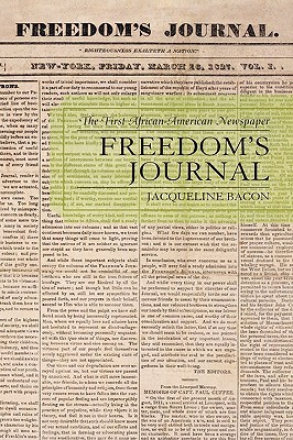 Freedom's Journal: The First African-American Newspaper (Hardcover)