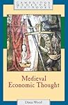 Medieval Economic Thought by Diana Wood