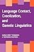 Language Contact, Creolization, and Genetic Linguistics by Sarah G. Thomason