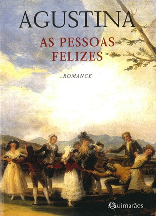 As Pessoas Felizes (Paperback)