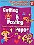 Cutting & Pasting Paper (Play & Grow Workbook)