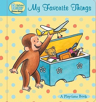 Curious Baby: My Favorite Things Padded (Curious Baby Curious George)